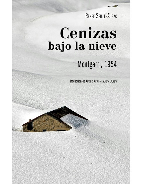 Cenizas bajo la nieve