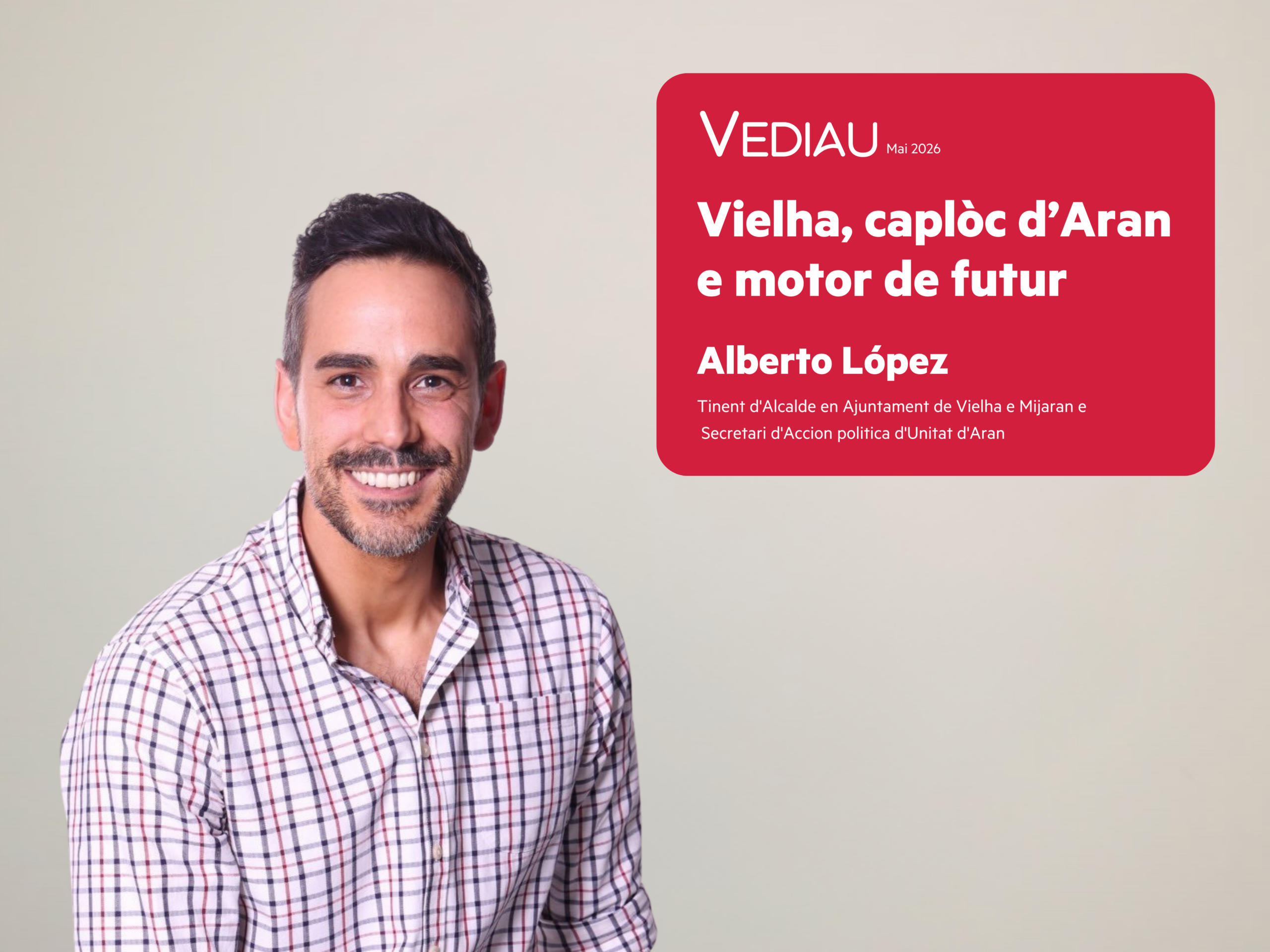 Vielha, capital de Aran y motor de futuro